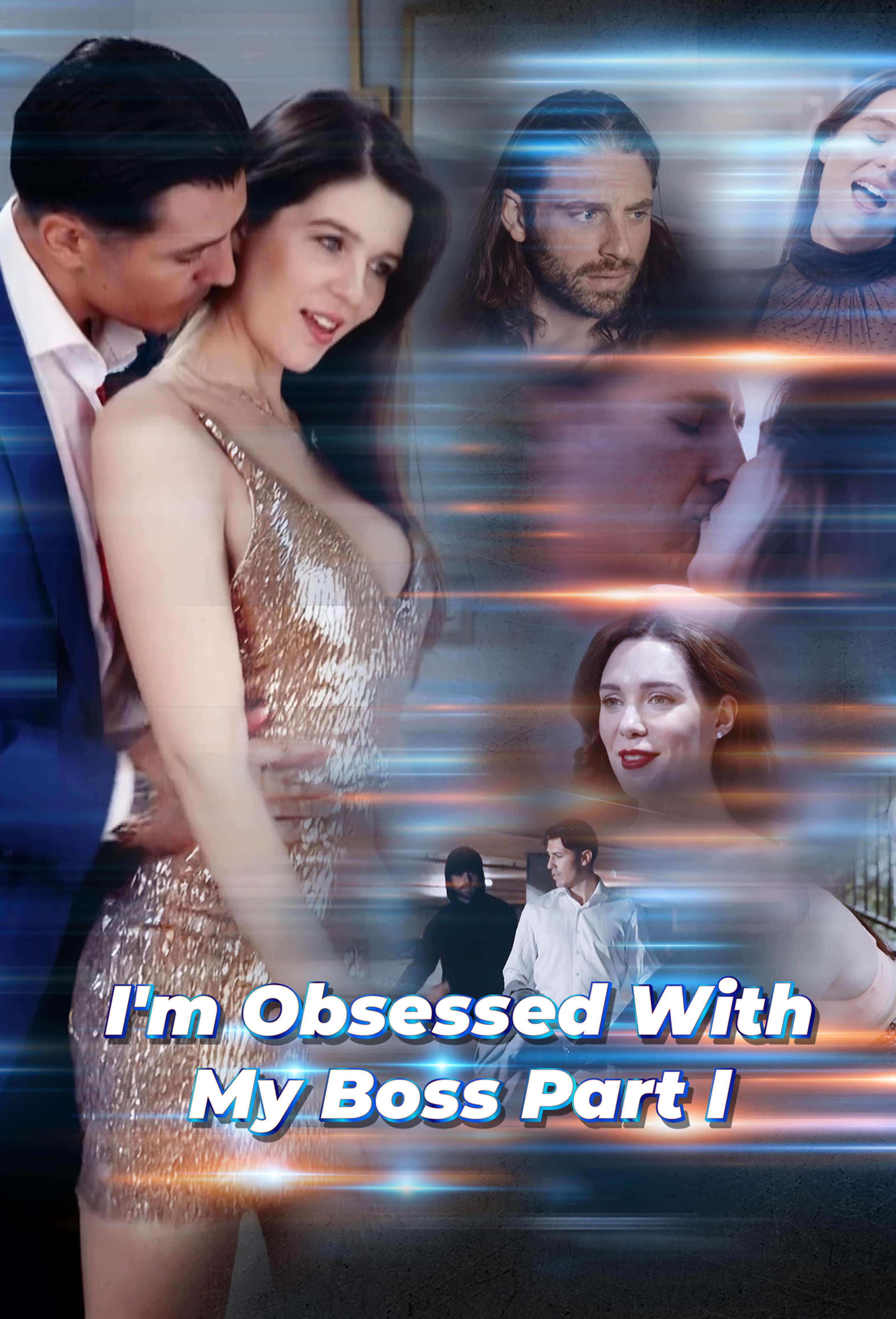 I'm Obsessed With My Boss Part I