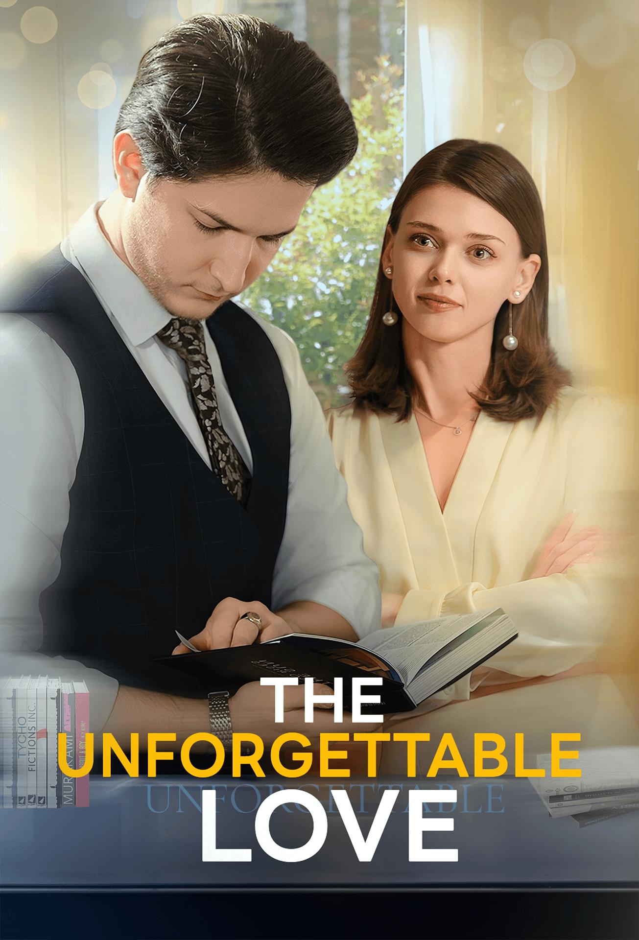 The Unforgettable Love