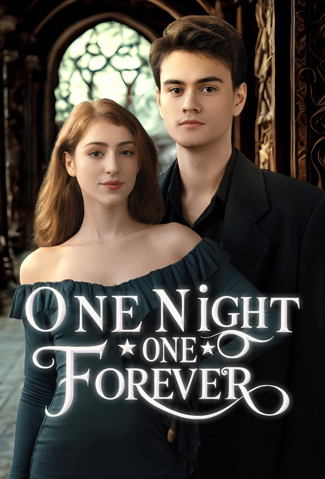 One Night, One Forever